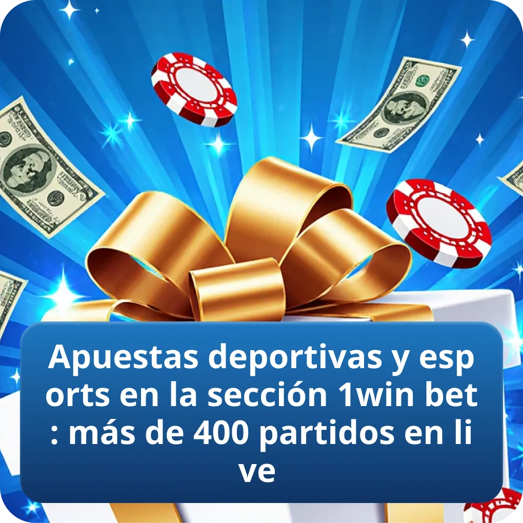 Apuestas deportivas y esports en la sección 1win bet: más de 400 partidos en live